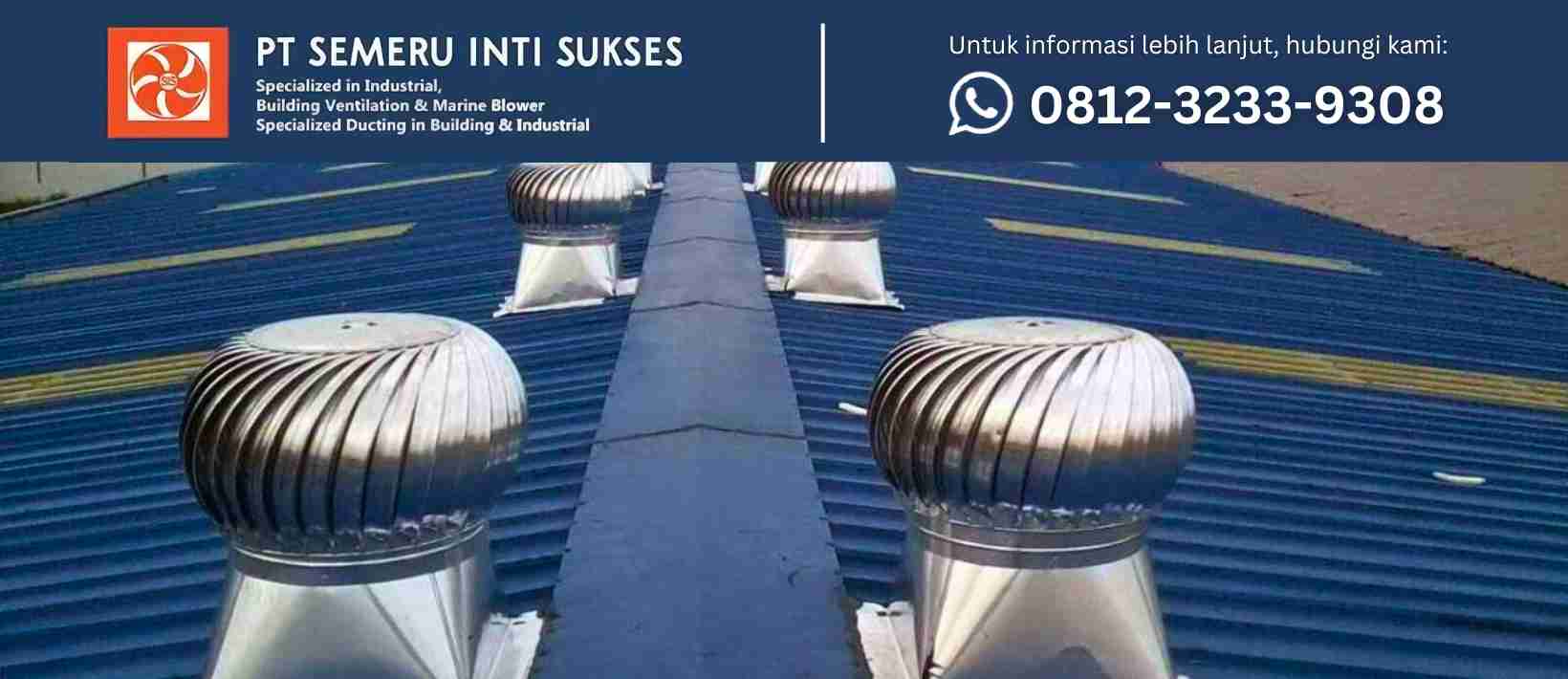 Jasa Pasang Turbin Ventilator di Surabaya