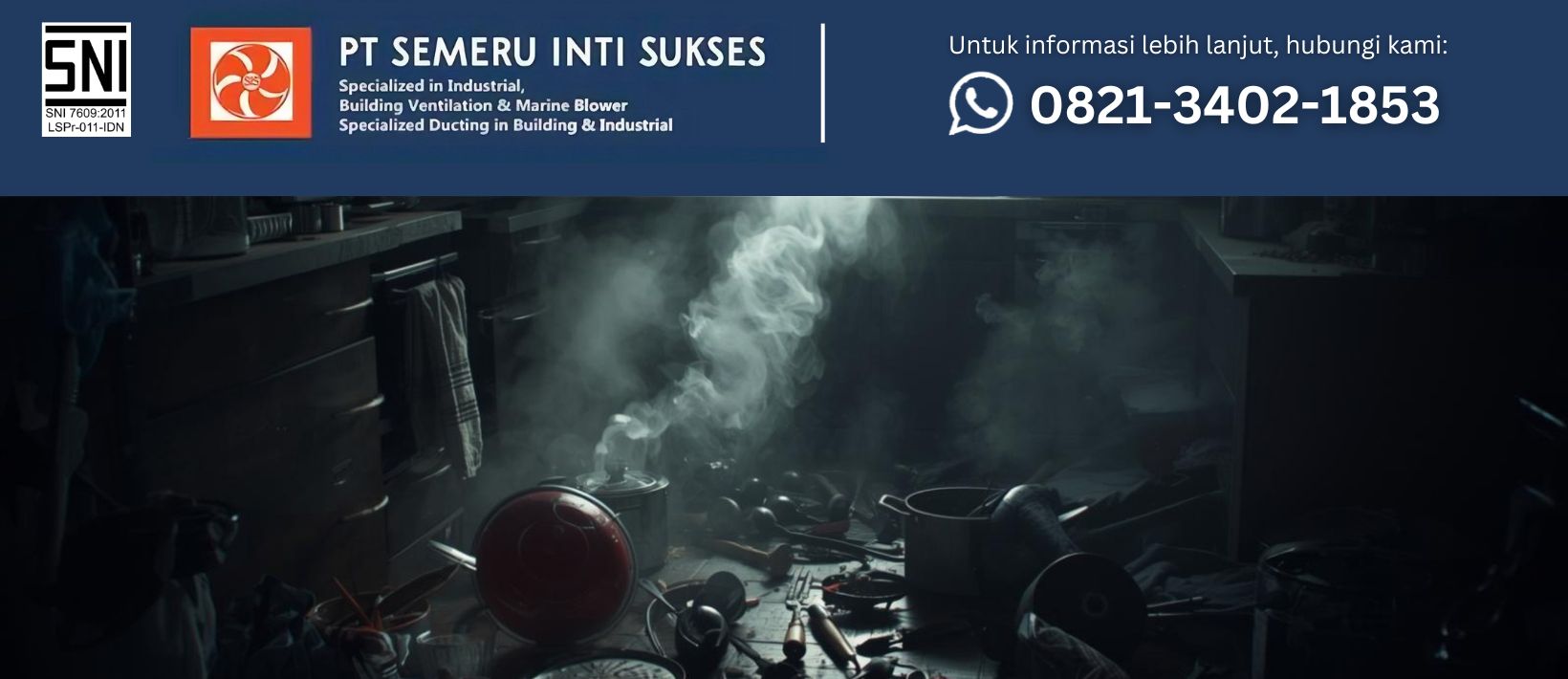 Uap Panas Dapur yang Diam-Diam Merusak Kenyamanan Rumah